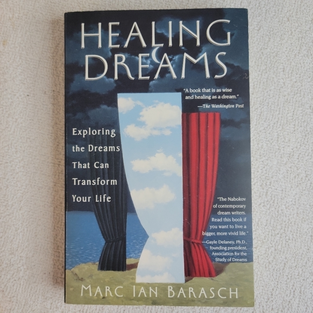 Healing Dreams by Marc Ian Barasch Softcover